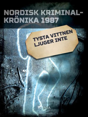 cover image of Tysta vittnen ljuger inte